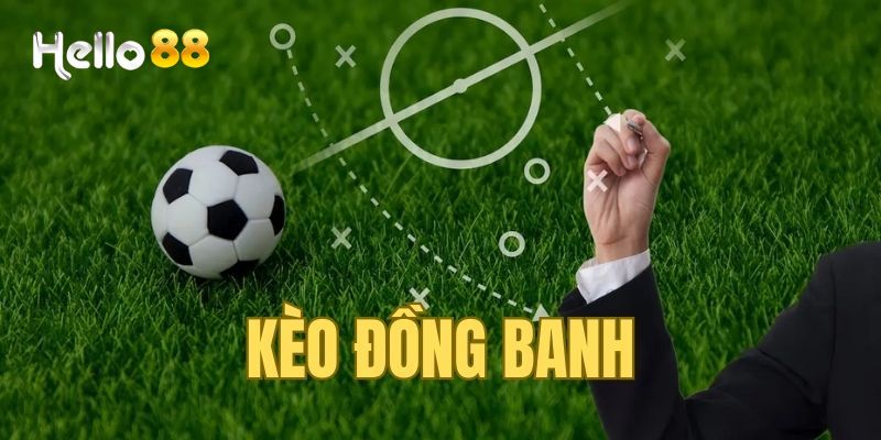 Kèo Đồng Banh: Hướng Dẫn Đặt Kèo Chuẩn Tại Hello88 2 Kèo đồng banh phù hợp cho người mới, dễ hiểu, rủi ro thấp