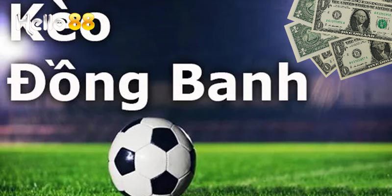 Kèo Đồng Banh: Hướng Dẫn Đặt Kèo Chuẩn Tại Hello88 4 Mẹo đặt kèo đồng banh hiệu quả, tăng cơ hội thắng lớn